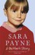 Sara Payne: A Mother's Story (Paperback, New ed): Sara Payne