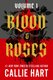 Blood & Roses Volume 1 (Paperback): Callie Hart