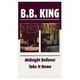 B. B. King - Midnight Believer/Take It Home (CD, Imported): B. B. King
