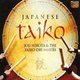 Joji Hirota And The Taiko Drummers - Japanese Taiko (CD): Joji Hirota And The Taiko Drummers