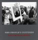 Lee Friedlander: The People's Pictures (Hardcover): Lee Friedlander