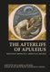 The Afterlife of Apuleius (Paperback): F. Bistagne, C. Boidin, R. Mouren