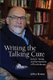 Writing the Talking Cure - Irvin D. Yalom and the Literature of Psychotherapy (Paperback): Jeffrey Berman