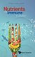 Nutrients And Immune Function (Hardcover): Heng Fong Seow