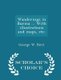 Wanderings in Burma ... With illustrations and maps, etc. - Scholar's Choice Edition (Paperback): George W Bird
