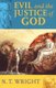 Evil and the Justice of God (Paperback): N. T Wright, Tom Wright