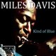 Miles Davis - Kind of Blue (CD): Miles Davis