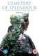Cemetery of Splendour (Thai, DVD): Jenjira Pongpas, Banlop Lomnoi, Jarinpattra Rueangram, Petcharat Chaiburi, Tawatchai Buawat,...
