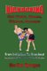 Kickboxing - Cut Kicks, Knees, Elbows, Sweeps: Kickboxing: Everything You Need to Know (and More) to Master the Pain Game...