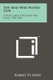 The Man Who Played God - A Novel About Hungary And Israel, 1944-1956 (Paperback): Robert St.John