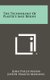 The Technology Of Plastics And Resins (Hardcover): John Philip Mason, Joseph Francis Manning