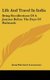 Life And Travel In India - Being Recollections Of A Journey Before The Days Of Railroads (Hardcover): Anna Harriette Leonowens
