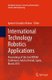International Technology Robotics Applications - Proceedings of the 2nd INTERA Conference, held in Oviedo, Spain, March 2013...