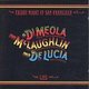 Al DiMeola/John Mc Laughlin/Paco De Lucia - Friday Night In San Francisco (CD): Al DiMeola/John Mc Laughlin/Paco De Lucia
