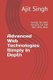 Advanced Web Technologies Simply In Depth - Servlet, JSP, Web Services, C#, ASP .NET, XML, AJAX (Paperback): Praveen Kumar,...