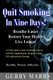 Quit Smoking in Nine Days - Breathe Easier, Restore Your Health, Live Longer (Paperback): Gerry Marrs