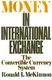 Money in International Exchange - The Convertible Currency System (Paperback): Ronald I. McKinnon