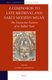 A Companion to Late Medieval and Early Modern Milan - The Distinctive Features of an Italian State (Hardcover): Andrea Gamberini