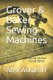 Grover & Baker Sewing Machines - Sewing Machine Pioneer Series (Paperback): Alex Askaroff