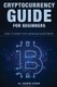Cryptocurrency Guide For Beginners. How To Start With Minimum Investment. - Successful Investment Strategies And How To...