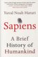 Sapiens - A Brief History of Humankind (Hardcover): Yuval Noah Harari