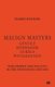 Malign Masters Gentile Heidegger Lukacs Wittgenstein - Philosophy and Politics in the Twentieth Century (Paperback, 1st ed....