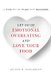 Let Go of Emotional Overeating and Love Your Food - A Five-Point Plan for Success (Hardcover): Arlene B. Englander