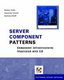 Server Component Patterns - Component Infrastructures Illustrated with EJB (Hardcover): M. Voelter