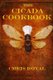 The Cicada Cookbook (Paperback): Chris Royal