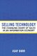 Selling Technology - The Changing Shape of Sales in an Information Economy (Paperback, Annotated edition): Asaf Darr