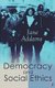 Democracy and Social Ethics - Conception of the Moral Significance of Diversity From a Feminist Perspective Including an Essay...