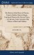 The History of the House of Nassau, From its Earliest Known Origin, Continued Down to the Present Times, ... As Likewise, Some...