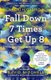 Fall Down 7 Times Get Up 8 - A Young Man's Voice from the Silence of Autism (Paperback): Naoki Higashida