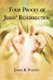 Four Proofs of Jesus' Resurrection (Hardcover): James B. Polson