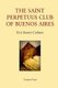 The St Perpetuus Club of Buenos Aires (Paperback): Eric Stener Carlson