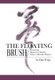 The Floating Brush - Learning Japanese Shodo from a Kendo Master (Paperback): Dan Popp