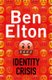 Identity Crisis (Paperback): Ben Elton