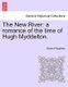 The New River - A Romance of the Time of Hugh Myddelton. (Paperback): Edward Fitzgibbon