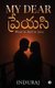 My Dear ??????? - Want to Fall in Love (Telugu, Paperback): Indu Raj