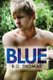 Blue (Paperback, New edition): B.G. Thomas