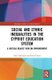 Social and Ethnic Inequalities in the Cypriot Education System - A Critical Realist View on Empowerment (Hardcover): Areti...