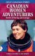 Canadian Women Adventurers - Stories of Daring and Courage (Paperback): Tamela Georgi, Lisa Wojna