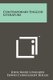 Contemporary English Literature (Paperback): John Mark Longaker, Edwin Courtlandt Bolles