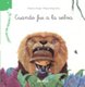 Cuando fui a la selva (Spanish, Hardcover): Roberto Aliaga
