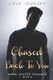 Chased Back To You (Paperback): Love Journey