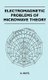 Electromagnetic Problems Of Microwave Theory (Hardcover): H. Motz