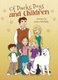 Of Ducks, Dogs and Children (Hardcover): James McNally