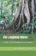 The Laughing Olmec - A Guide to the Chimalapa Forest of Mexico (Paperback): David W. Francis