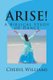 Arise! - A Biblical Study of Dance (Paperback): Cheryl Williams