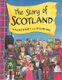 The Story Of Scotland (Paperback, Illustrated Ed): Richard Brassey